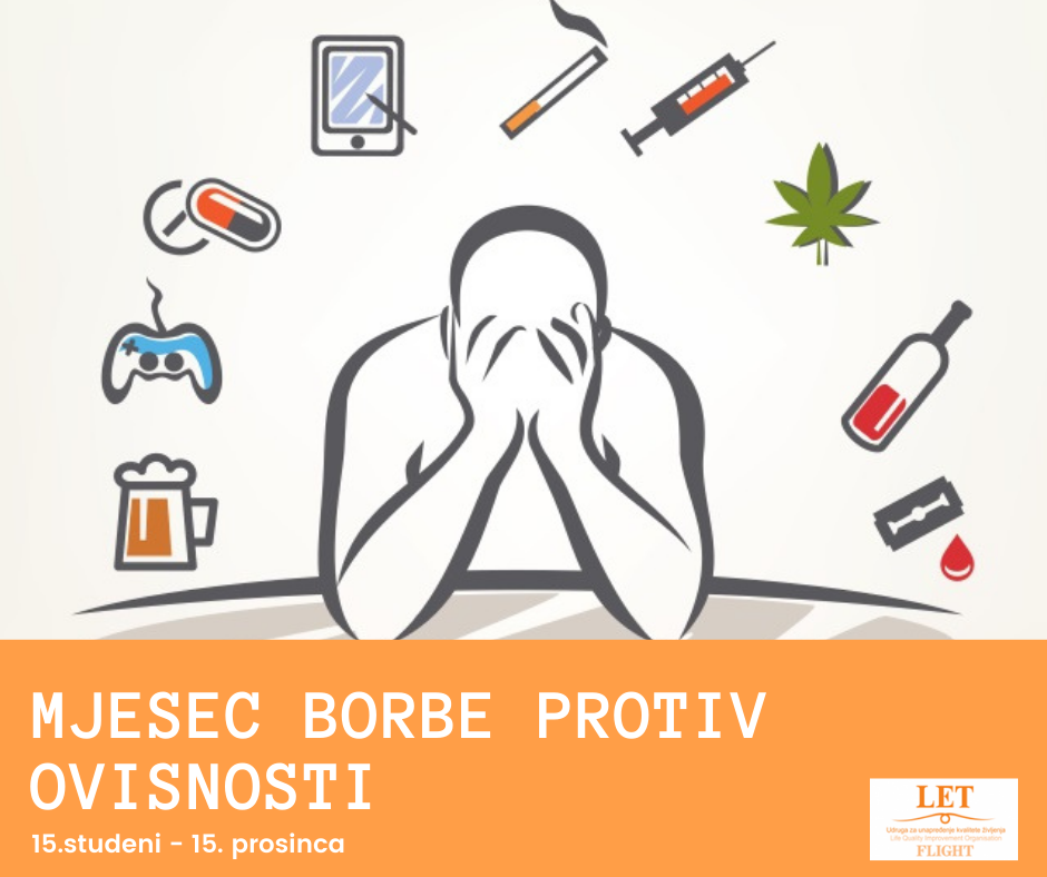 Mjesec borbe protiv ovisnosti - Udruga Let